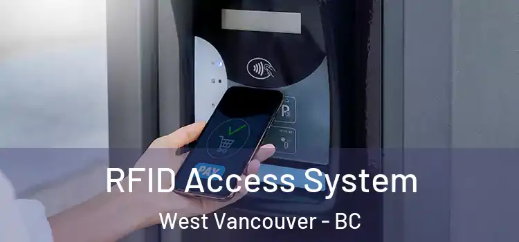 RFID Access System West Vancouver - BC
